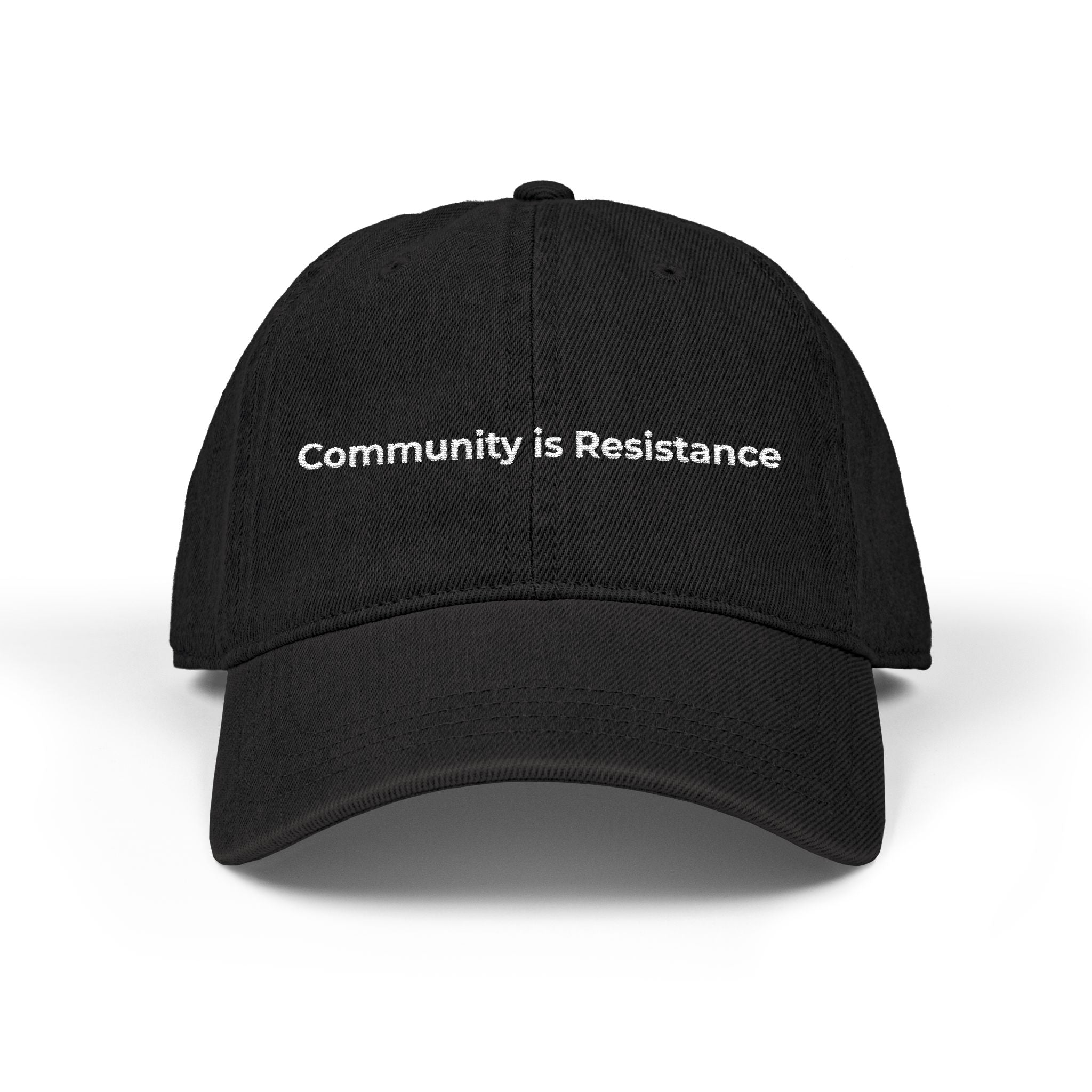 Embroidered Denim Hat - Community is Resistance, Adjustable Cap, Stylish Hat for Activists, Perfect Gift for Protesters, Unisex Headwear